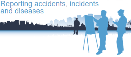 HSE: Reporting accidents, incidents and diseases