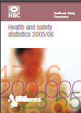 Health and Safety Commission: 2005-2006 Health and Safety Statistics