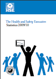 Health and Safety Executive: 2009-2010 Health and Safety Statistics